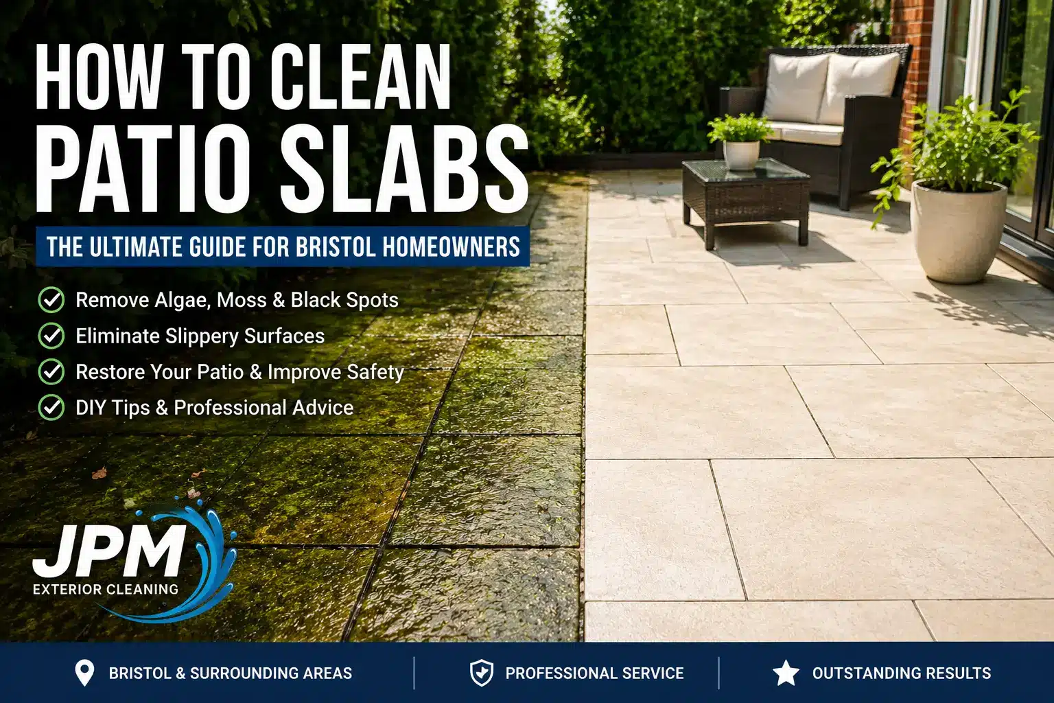 How to clean Patio Slabs Bristol